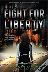Fight For Liberty
