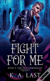 Fight For Me