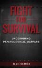 Fight For Survival: Undermining Psycholo - Preview