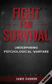 Capa do artigo Fight For Survival: Undermining Psycholo
