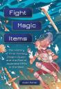 Fight, Magic, Items - Preview