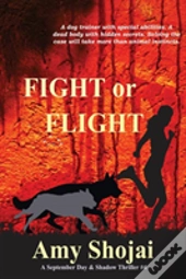 Fight Or Flight