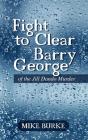 Fight To Clear Barry George - Preview