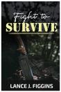 Fight To Survive - Preview