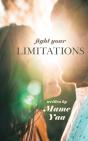 Fight Your Limitations - Preview