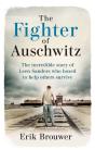 Fighter Of Auschwitz - Preview