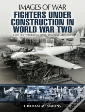 Capa do artigo Fighters Under Construction In World War Two
