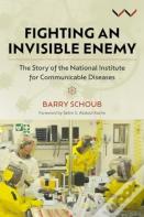 Fighting An Invisible Enemy