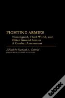 Fighting Armies: Nonaligned, Third World, And Other Ground Armies