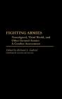 Fighting Armies: Nonaligned, Third World, And Other Ground Armies - Preview