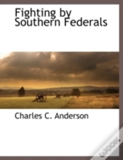 Capa do artigo Fighting By Southern Federals