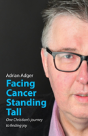 Fighting Cancer, Standing Tall - Preview