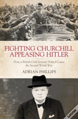 Capa do artigo Fighting Churchill, Appeasing Hitler