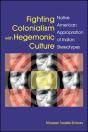 Fighting Colonialism With Hegemonic Culture - Preview
