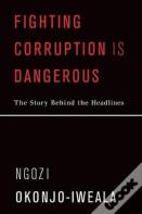 Fighting Corruption Is Dangerous