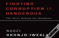 Fighting Corruption Is Dangerous