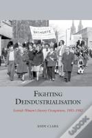 Fighting Deindustrialisation