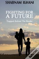 Fighting For A Future