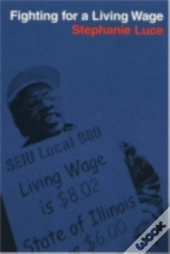 Fighting For A Living Wage