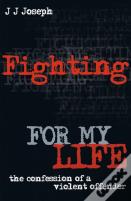 Fighting For My Life