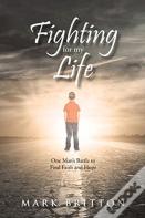 Fighting For My Life