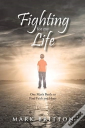 Fighting For My Life