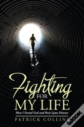 Fighting For My Life