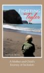 Fighting For Taylor: A Mother And Child' - Preview