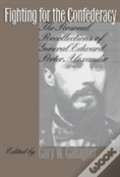 Fighting For The Confederacy