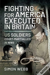 Capa do artigo Fighting For The United States, Executed In Britain