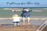Fighting For This Life