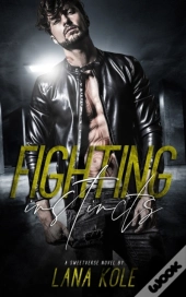 Fighting Instincts