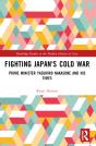 Fighting Japan'S Cold War - Preview
