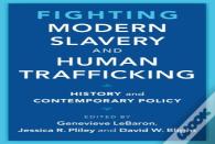 Fighting Modern Slavery And Human Trafficking