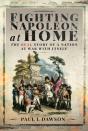 Fighting Napoleon At Home - Preview