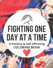 Fighting One Day At A Time