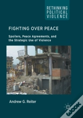 Fighting Over Peace