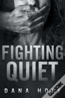 Fighting Quiet