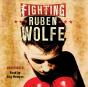 Fighting Ruben Wolfe - Preview