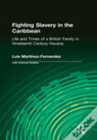 Fighting Slavery In The Caribbean