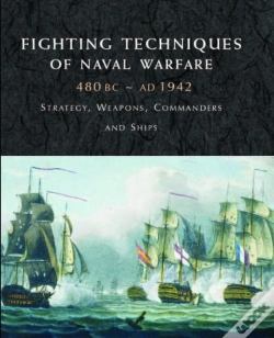 Capa do artigo Fighting Techniques Of Naval Warfare 1190bcâ€“Present