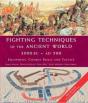 Fighting Techniques Of The Ancient World 3000 Bc - Ad 500 - Preview