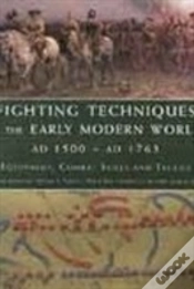 Capa do artigo Fighting Techniques Of The Early Modern World Ad 1500 To Ad 1763