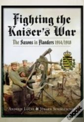 Fighting The Kaisers War