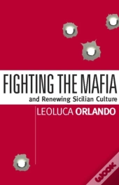 Fighting The Mafia & Renewing Sicilian Culture