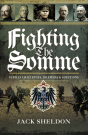 Fighting The Somme - Preview