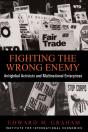 Fighting The Wrong Enemy Â€“ Antiglobal Activists And Multinational Enterprises - Preview