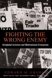 Capa do artigo Fighting The Wrong Enemy Â€“ Antiglobal Activists And Multinational Enterprises