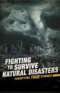 Fighting To Survive Natural Disasters - Preview