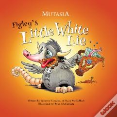 Figley'S Little White Lie